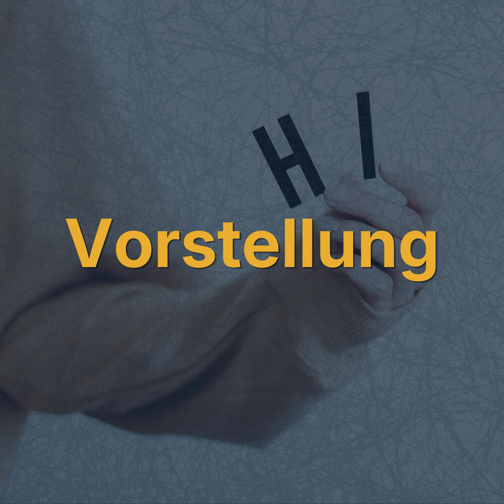 Vorstellung
